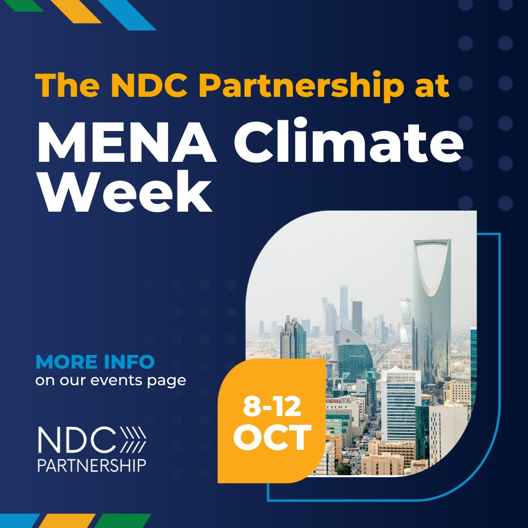 ndcpartnership's tweet photo. Connect with the #NDC Partnership at #MENAClimateWeek in Riyadh where we will be co-hosting a number of events elevating #ClimateAction in the region. More info here ▶️ https://t.co/f6qk8TMlGo https://t.co/CTSLdX39Vg