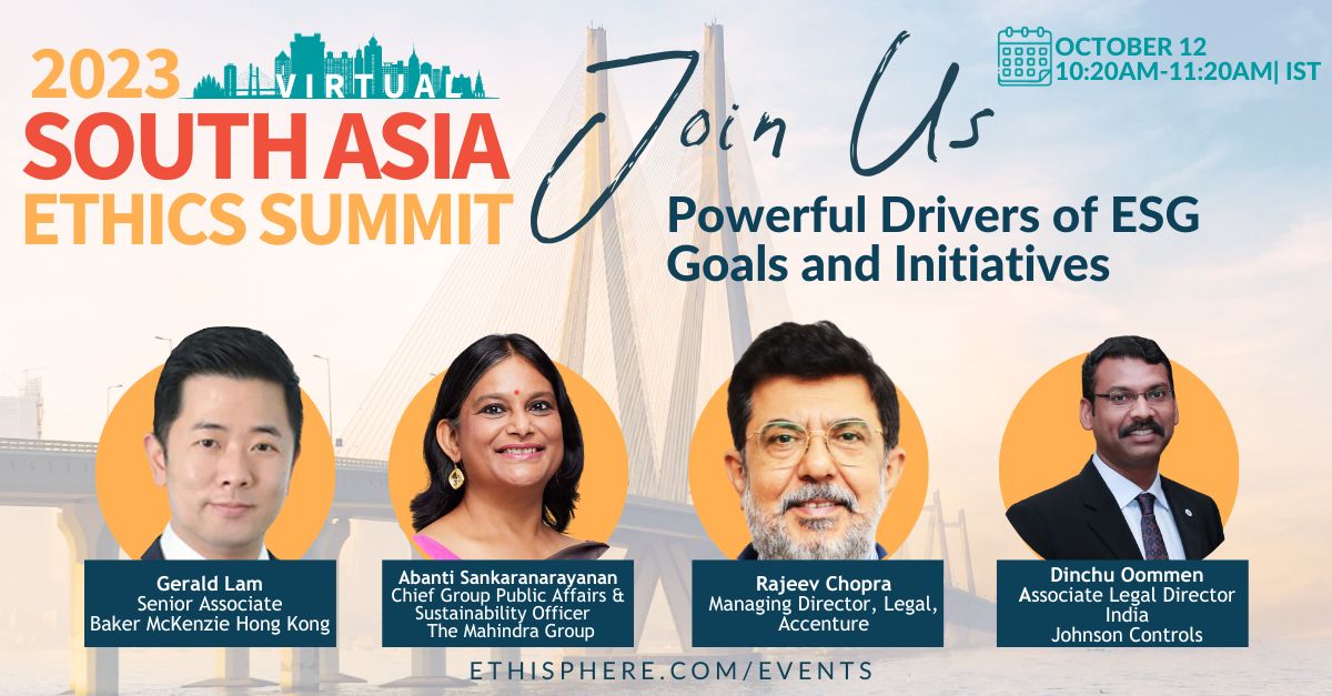 South Asia Ethics Summit: JOIN US on Thursday October 12th on an #ESG-focused session, featuring: Gerald Lam, @bakermckenzie; Abanti Sankaranarayanan, @MahindraRise; Rajeev Chopra, @Accenture, and Dinchu Oommen, @johnsoncontrols lnkd.in/e4R4etQa #SouthAsiaEthicsSummit23
