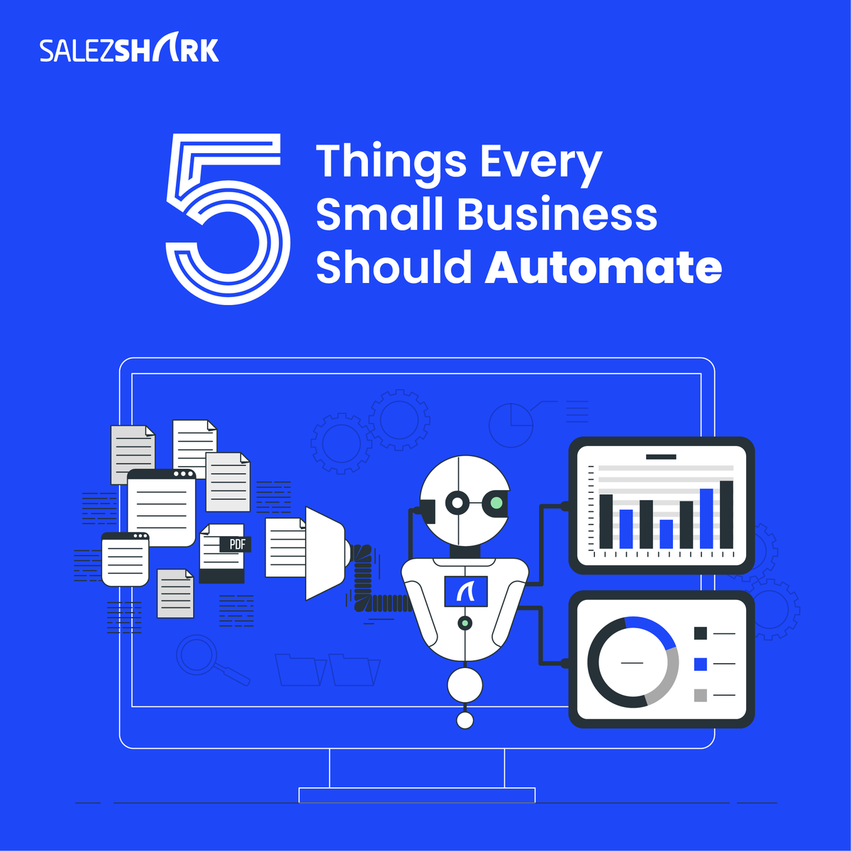 Here are 5 essential processes every small business should automate for increased productivity and growth:

1. Save time
2. Track sales
3. Manage leads
4. Manage email campaign
5. Streamline processes

#SmallBusinessAutomation #ProductivityBoost #GrowWithTech