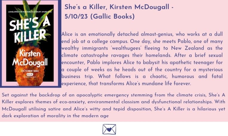 TheDebutDigest's tweet image. 💌 Review: She's a Killer by @CursesMcD (@GallicBooks
5.10.23)

Happy belated #PublicationDay, Kirsten 💕

'McDougall utilising satire and Alice’s witty and tepid disposition, She’s A Killer is a hilarious yet dark exploration of morality in the modern age.'

💌 Review by Adaeze
