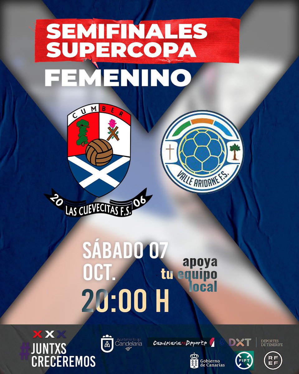 🔴SUPERCOPA | FÉMINAS🔴

Semifinal:

Las Cuevecitas FS 🆚 Valle Aridane FS

⏰20:00H
📆Sábado 07/10
🏟️Pabellón Las Cuevecitas

#juntxscreceremos #cumberfutsal