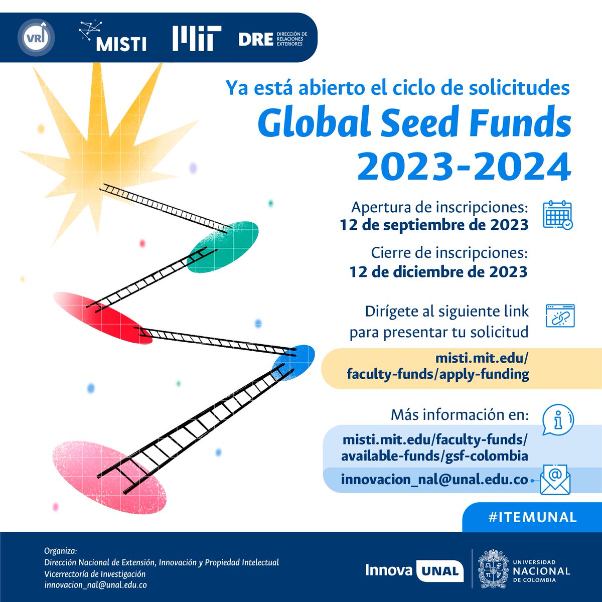 DRE_UNAL's tweet photo. #ITEMUNAL Convocatoria #MISTI 2023
@MIT y @UNALoficial Global Seed Funds 2023-2024 (cierre: 12 dic. 2023) https://t.co/70aecSu3rI…
@DollyMontoyaUN
@UN_innova
@CamiloYounes
@DIEB_UNAL
@DIEUNMED
@SedeManUNAL
@PalmiraUNAL
@DiegoTorres_Fis
#InnovaciónUNAL #MISTIUNAL #UNAL https://t.co/1OtTYpKDOU