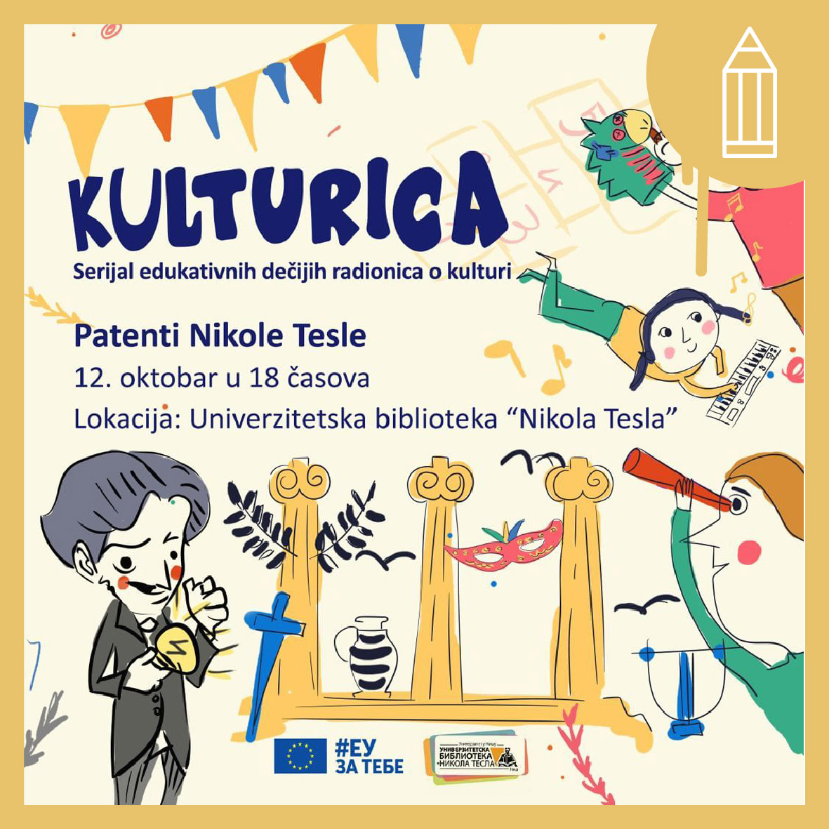 Pridružite se novoj radionici iz serijala “Kulturica” koja će se održati 12.10. u 18h u prostorijama Univerzitetske biblioteke “Nikola Tesla".Zainteresovani mogu prijaviti svoje dete do 11.10. preko formulara koji se nalazi u opisu profila.

bit.ly/3rOHXnj