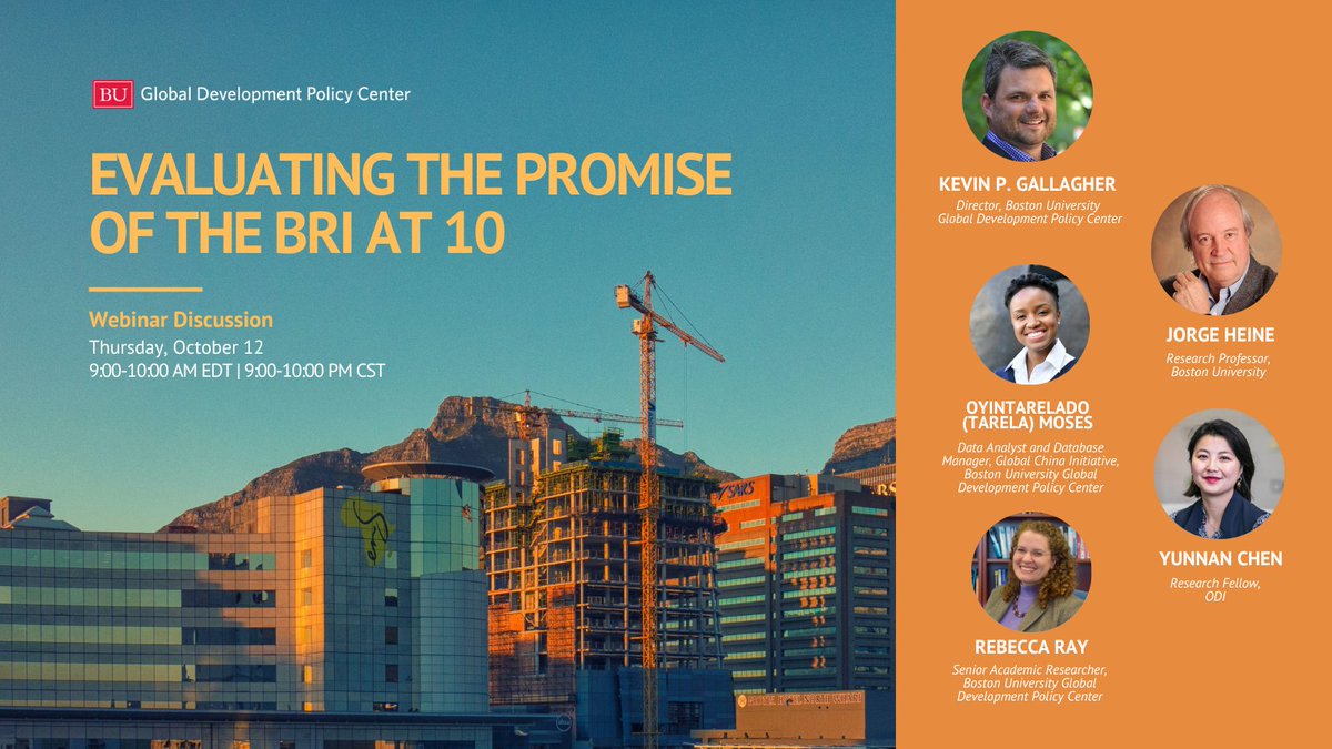 On Thurs., Oct 12, join @TarelaMoses @BUBeckyRay @KevinPGallagher @YunnanChen + @Jorgeheinel for a webinar discussion on evaluating the promise of the Belt and Road Initiative on its 🔟th anniversary. Register to attend: gdpcenter.org/3rDJlZY