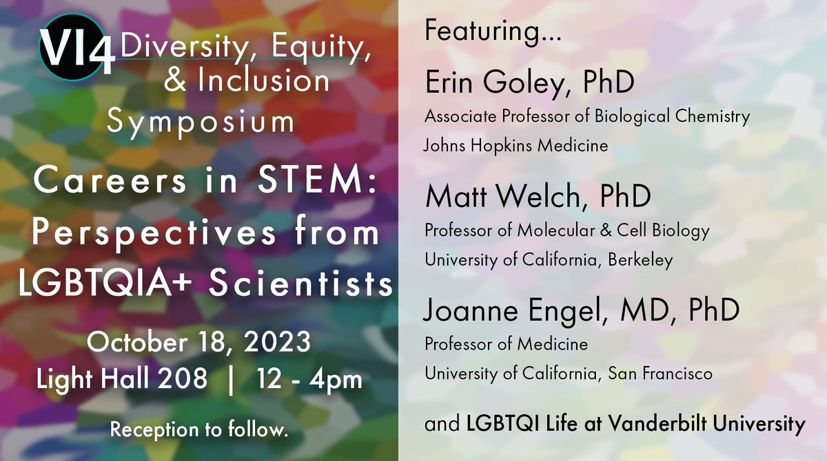 The VI4 DEI Symposium will be here before you know it, register TODAY! Careers in #STEM: Perspectives from #LGBTQIA+ Scientists featuring @goleylab, @MattWelchLab, & @engel_joanne! Register ➡️ loom.ly/PzRsPaA 📆 10/18 📍LH 208 🕛 12- 4pm Open to the Vanderbilt community!