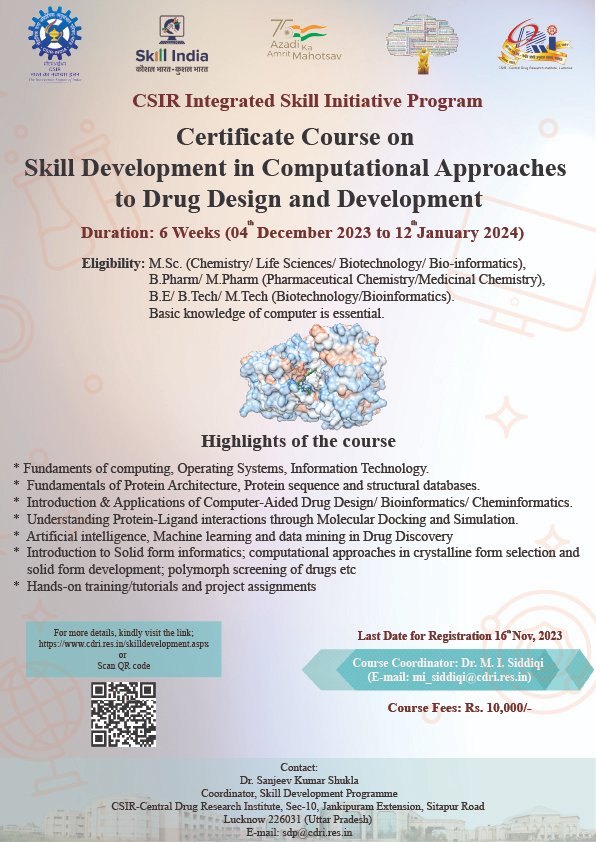 Under @CsirSkill Initiative a #certificate #course on #Computational #Approaches to #DrugDesign & #Development is being started @CSIR_CDRI 
For details visit: cdri.res.in/skillDevDocs/S…
@CSIR_IND @IndiaDST @DrNKalaiselvi @MSDESkillIndia @VigyanPrasar @AICTE_INDIA @AKTU_Lucknow
