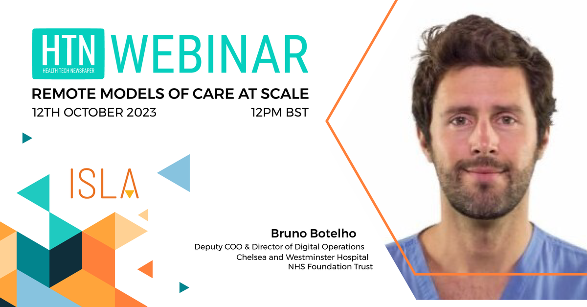 Isla (@isla_health) on Twitter photo We are hosting a <a href="/health1tech/">HTN Health Tech News</a> webinar on the 12th October at 12pm to discuss delivering remote care at scale.
We have an extremely knowledgeable panel which includes Deputy COO & Director of Digital Operations at <a href="/ChelwestFT/">Chelsea and Westminster Hospital</a>, <a href="/BrunBotelho/">Bruno Botelho</a>.
Register - htn.co.uk/remote-models-… We are hosting a <a href="/health1tech/">HTN Health Tech News</a> webinar on the 12th October at 12pm to discuss delivering remote care at scale.
We have an extremely knowledgeable panel which includes Deputy COO & Director of Digital Operations at <a href="/ChelwestFT/">Chelsea and Westminster Hospital</a>, <a href="/BrunBotelho/">Bruno Botelho</a>.
Register - htn.co.uk/remote-models-…