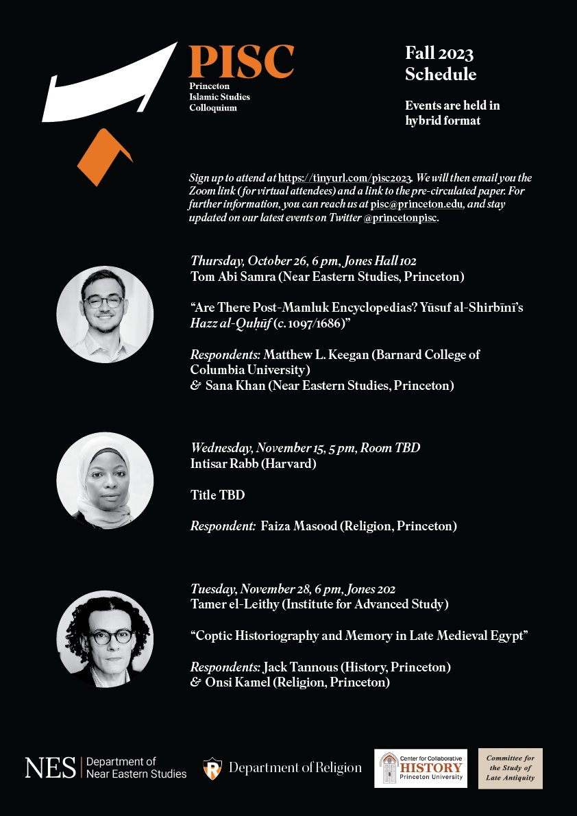 Thrilled to be running the Princeton Islamic Studies Colloquium (PISC) this year with amazing friends and colleagues @athinapfff, @matghy, <a href="/AElbenni/">Ahmed Elbenni</a>, &amp; Fatima Zaraket! Join us in person or over Zoom by signing up here: tinyurl.com/pisc2023. And give us a follow <a href="/PISCPrinceton/">Princeton Islamic Studies Colloquium (PISC)</a>!
