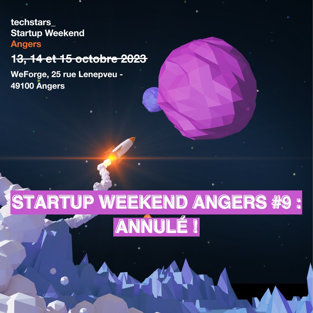 C’est avec regret que nous vous annonçons l’annulation du Startup Weekend Angers #9, qui devait se dérouler le week-end du 13, 14 et 15 octobre à <a href="/weforge/">We Forge</a> 🥲

L’équipe du Startup Weekend Angers