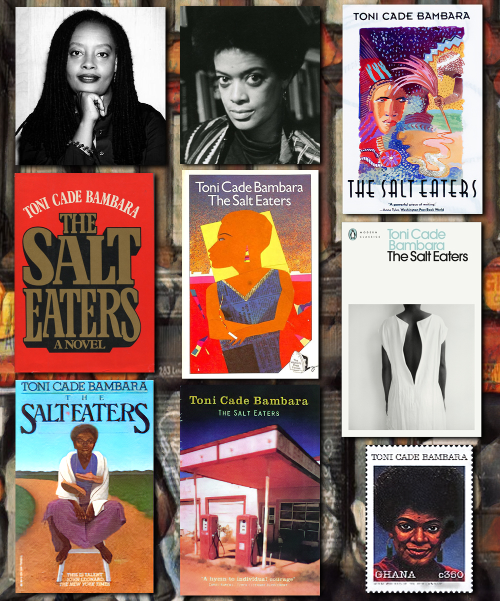 The Salt Eaters (1980) by Toni Cade Bambara explores the toll of prolonged political activism and the struggle to heal afterwards. Recipient of American Book Award in 1981. #ToniCadeBambara #LiteraturePosts #Literature #fiction #AfricanAmericanFiction #authors #blackwriters