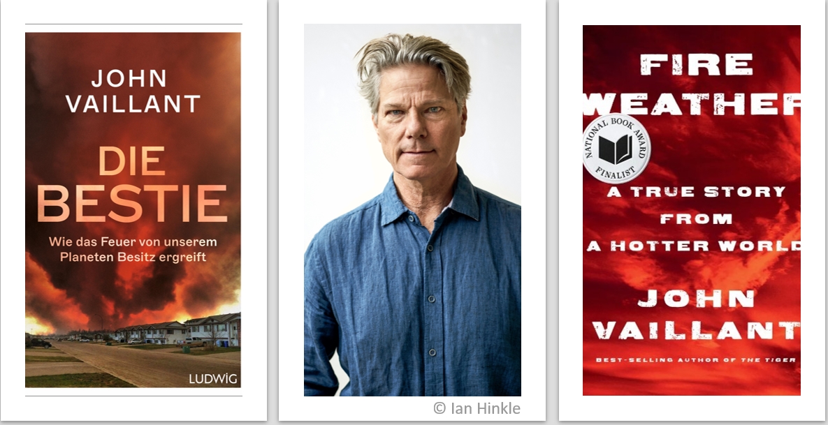 Penguin Random House Verlagsgruppe (@penguinrandomde) on Twitter photo Fire Weather von <a href="/JohnVaillant/">John Vaillant</a> steht auf der Shortlist des #NationalBookAward! Eine packende Reportage, wie das Feuer von unserem Planeten Besitz ergreift. Preisverleihung 15.11. in NYC wird moderiert von #OprahWinfrey. presse.penguinrandomhouse.de/news/national-… Fingers crossed!
#Klimakrise Fire Weather von <a href="/JohnVaillant/">John Vaillant</a> steht auf der Shortlist des #NationalBookAward! Eine packende Reportage, wie das Feuer von unserem Planeten Besitz ergreift. Preisverleihung 15.11. in NYC wird moderiert von #OprahWinfrey. presse.penguinrandomhouse.de/news/national-… Fingers crossed!
#Klimakrise