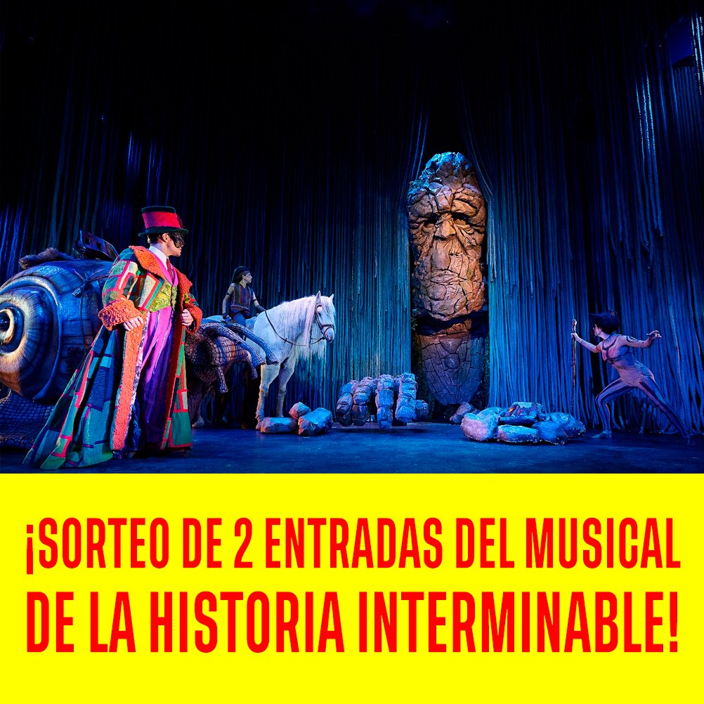 👉!Sorteamos 2 ENTRADAS para el musical de LA HISTORIA INTERMINABLE en el Teatro Principal.
 - Para participar solo hay que:
1⃣ Darle 'Me gusta' a la foto❤️
2⃣ Hacer RT a esta publicación
3⃣ Comentar mencionando a un amig@ con el que irías🤩 (por cada comentario con mención una