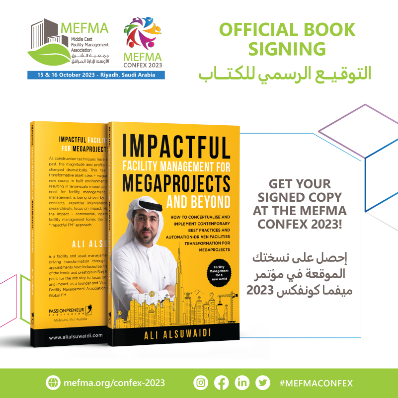 MEFMA's tweet photo. 🔺Calling all facility management experts!
🌟 MEFMA Vice President Ali Alsuwaidi official book signing is coming to MEFMA CONFEX 2023!
Get your signed copy of "Impactful Facility Management for Megaprojects and Beyond".
✳️To register:
https://t.co/PWIbjNDwa7
#MEFMACONFEX #Riyadh https://t.co/zCIPlmuYkU