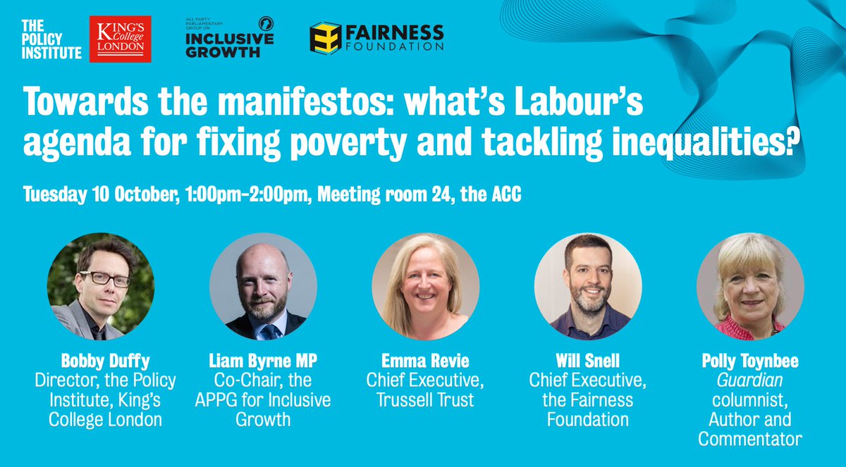 2. Towards the manifestos: what’s Labour’s agenda for fixing poverty and tackling inequalities? - ft. @liambyrnemp, @pollytoynbee, @emmarevie, @BobbyDuffyKings & Will Snell of @fairnessfdn