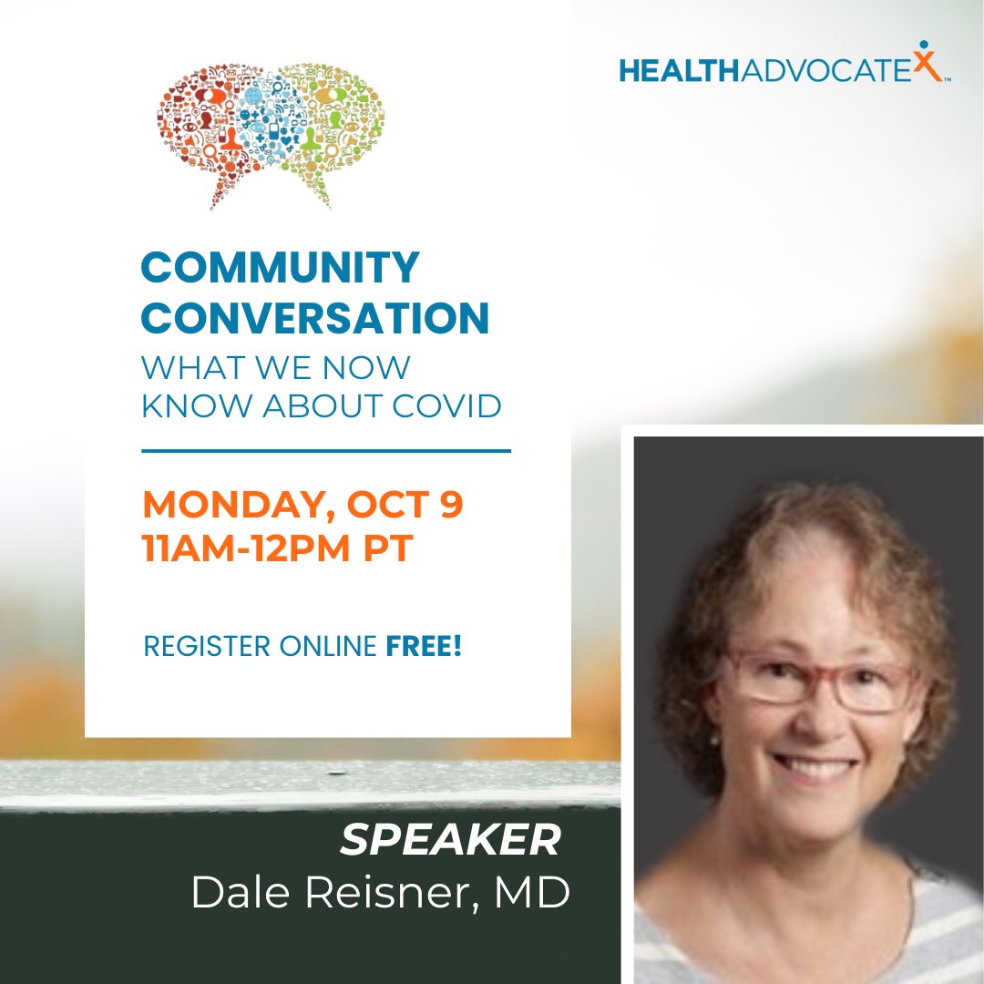 Our monthly Community Conversation is next week, October 9th, 11 am - 12 pm PT. This month, we're discussing 'What We Now Know About COVID' with Dr. Dale Reisner, MD.

Registration is free: healthadvocatex.org/upcoming or use link in bio! #HealthTalks #COVIDInsights