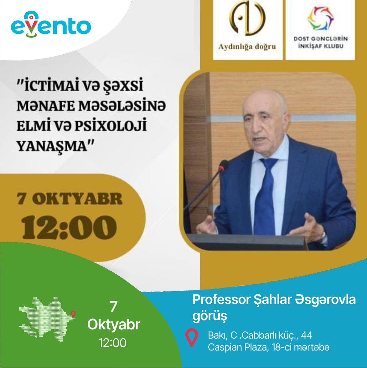 EventoBaku's tweet photo. “Dost Gənclərin İnkişaf Klubu” və “Aydınlığa Doğru” ictimai birliyi Əməkdar Elm Xadimi, professor, fizika-riyaziyyat elmləri doktoru Şahlar Əsgərovla görüş keçirir. İclasda iştirak üçün müraciətlər https://t.co/a7yBkIOH54 linki vasitəsilə qəbul ed
Ətraflı: https://t.co/N4WWPDGKEB https://t.co/ihYDMPTGtD
