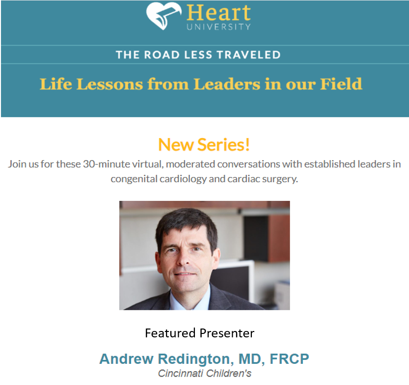 Heart University is proud to offer a New Virtual Webinar Series! To embark on our first webinar, we are excited to be presenting Dr. Andrew Redington of Cincinnati Children's along with two moderator’s Dr. Daniel Penny & Dr. Eleanor Greiner. us06web.zoom.us/webinar/regist…