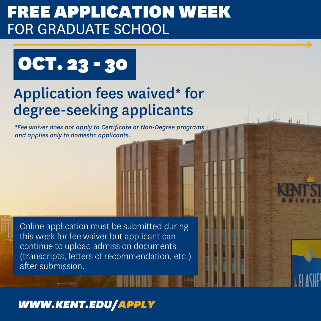 KentStatePDO's tweet photo. SAVE THE DATE: #KentState will once again offer a #FreeGradApplicationWeek for #GraduateDegree programs from October 23 - 30, 2023. If you're preparing to apply, be sure to mark your calendar so you don't miss this opportunity!  #GradProgram #GradApplication https://t.co/K9jX9LXDMj