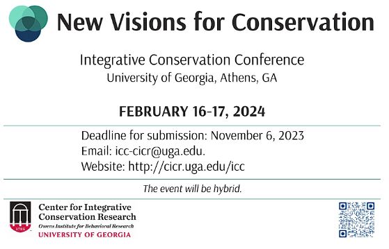 📢CICR is excited to announce our latest Integrative Conservation Conference, New Visions for Conservation, in Athens, GA from February 16-17, 2024! 📢

We hope to rethink conservation within &amp; outside of the academy. 💡

Abstract deadline: 11/6/23. 📅
cicr.uga.edu/icc