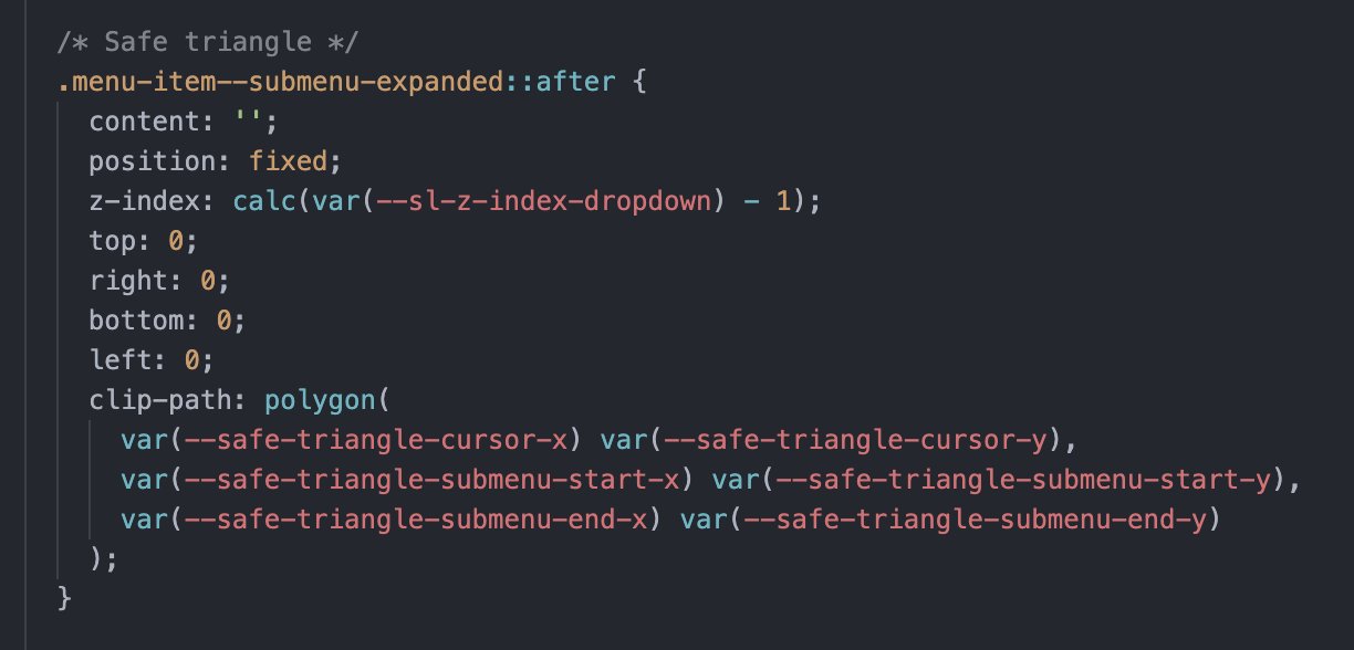 Cory LaViska on X: "@shoelace_style The triangle is displayed as a fixed position pseudo element (::after) cropped with clip-path and anchored to: - The cursor - The top-start of the submenu - Cory LaViska on X: "@shoelace_style The triangle is displayed as a fixed position pseudo element (::after) cropped with clip-path and anchored to: - The cursor - The top-start of the submenu -