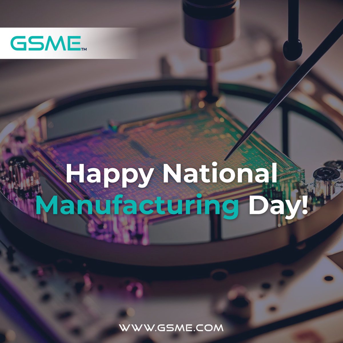 GsmeGlobal's tweet image. GSME is excited to celebrate our minds and machines that shape the world of manufacturing.
Happy Manufacturing Day!
#GSME #Semiconductor #SemiconductorIndustry #Manufacturing #SemiconductorManufacturing #ManufacturingDay #SiliconValley