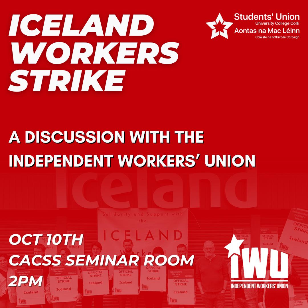 🎙️ ICELAND TALK AT @UCCSU 📢

📍 Come meet the General Secretary Jamie Murphy & Trade Union Organiser Alexander Homits, who will present a breakdown of the dispute & take questions from the audience.
🗓️ 10 October, 2pm

#WorkersRights #StrikeAction #IcelandWorkers #TradeUnionWeek