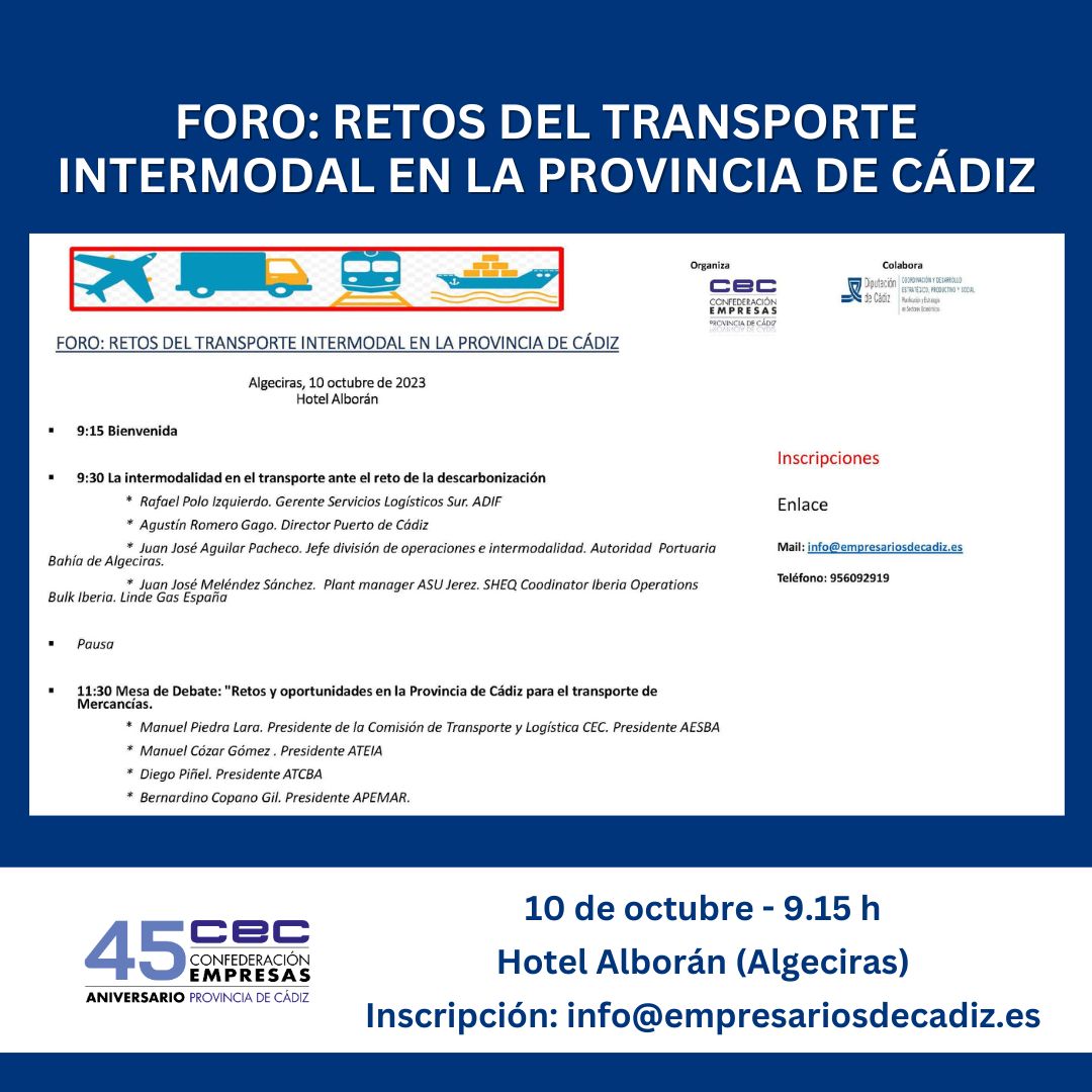 CEC (@ceccadiz) on Twitter photo ➡️ FORO: RETOS DEL TRANSPORTE INTERMODAL EN LA PROVINCIA DE CÁDIZ
📅 10 de octubre
🕙 9:15 h.
📍 Hotel Alborán, Algeciras
ℹ️ mtr.cool/woinjqygxc
Inscríbete👇
info@empresariosdecadiz.es ➡️ FORO: RETOS DEL TRANSPORTE INTERMODAL EN LA PROVINCIA DE CÁDIZ
📅 10 de octubre
🕙 9:15 h.
📍 Hotel Alborán, Algeciras
ℹ️ mtr.cool/woinjqygxc
Inscríbete👇
info@empresariosdecadiz.es