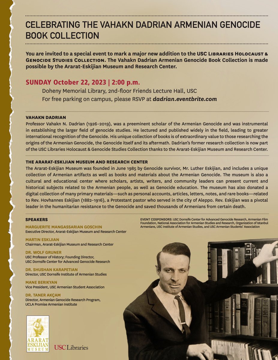 On Sunday, 10/22, join us in celebrating a major new addition to our Holocaust &amp; Genocide Studies Collection. The Vahakn Dadrian Armenian Genocide Book Collection is made possible by the Ararat-Eskijian Museum and Research Center.

RSVP: dadrian.eventbrite.com