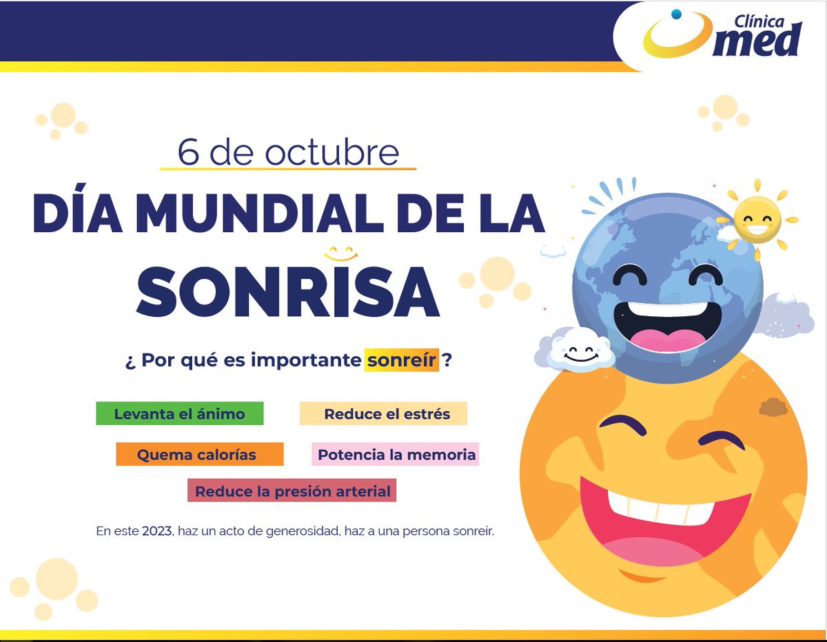 laclinicamed's tweet photo. Hoy es un día alegre, ya que nos encontramos en el día mundial de la Sonrisa y en Clínica MED, no queríamos pasar la oportunidad de recordarles que en su vida siempre  debe existir una sonrisa.

y recuerden,  ¡SIEMPRE SER FELICES!

#DiaMundialDeLaSonrisa  #ClinicaMed https://t.co/EEQfhCLFnt