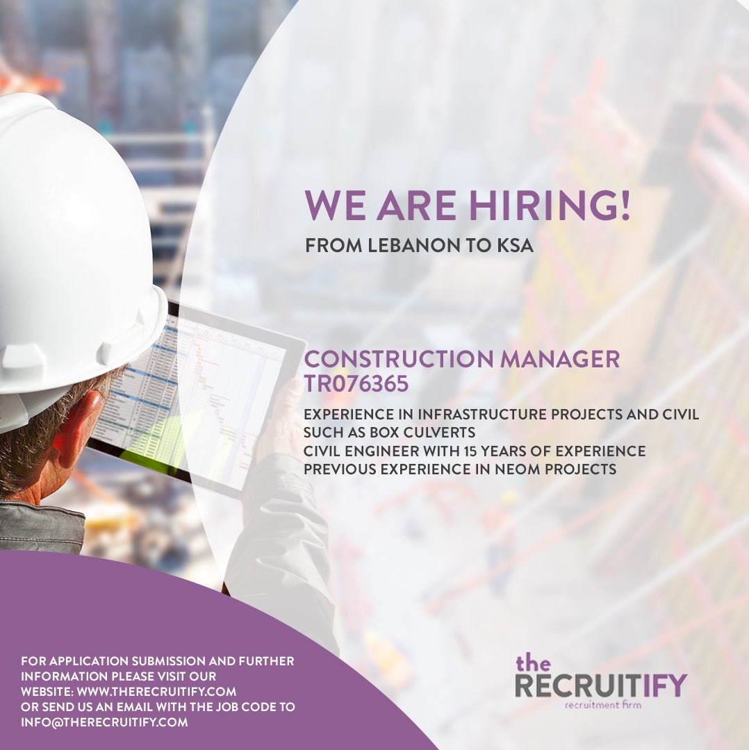 therecruitify's tweet photo. We are looking for Construction Manager – from Lebanon to Saudi Arabia
https://t.co/a2B35g9o1P

For application submission and further  information please visit our website https://t.co/J7TDbco3aU or send us an email with the job code TR076365 to info@therecruitify.com https://t.co/VT023FU4pp