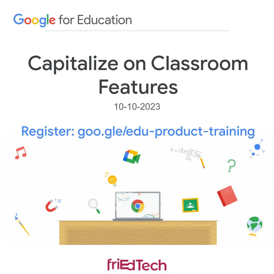 friEdTechnology's tweet photo. 🌍 If Google for Edu were a country, would Classroom would be its capital? Join us on 10/10 at 12 CST to learn how teachers can leverage features like Interactive questions & Practice sets. Don't miss out on! https://t.co/YmYxDZLDE0 🚀 #GoogleEdu #EdTech #practicesets https://t.co/XHI0iOYG9Q