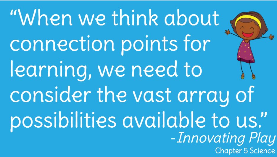 “When we think about connection points for learning, we need to consider the vast array of possibilities available to us.” More on this in Chapter 5 of our #InnovatingPlay book! innovatingplay.world/book #dbcincbooks #edtechchat #tosachat #ecechat #kinderchat #1stchat #2ndchat