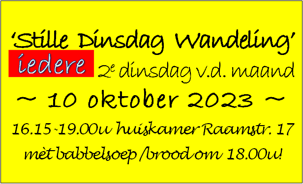 🍁🍂Dwarrelend de Herfst in. 🍂🍃Dinsdag 10 okt. a.s. Raamstr. 17 Leiden (bij centr. station)| 16.15-19.00 | #StilleDinsdagWandeling071 met babbelsoep / - brood 18.00! Uitgestippelde wandeling door groene omgeving. Vooraf welkom &amp; kort info. Wandeltempo: groepsgemiddelde. Welkom!