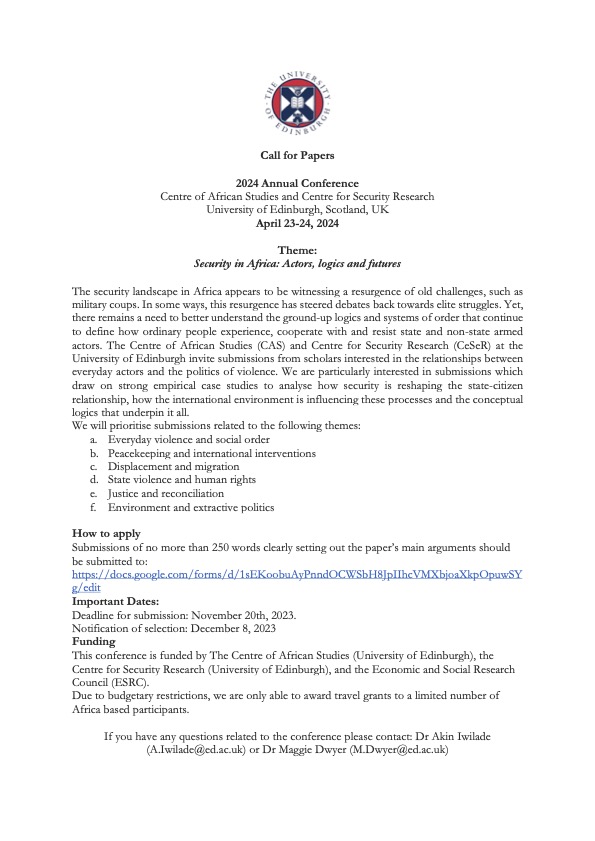 Call for papers now open for a joint CAS/@ceseredinburgh conference in Edinburgh on April 23-24 2024. Theme is ‘Security in Africa: Actors, Logics and Futures.’ Deadline for abstracts 20 Nov. Join us to discuss research on everyday actors and the politics of violence in Africa.