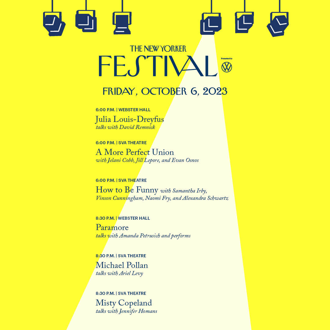 The New Yorker Festival begins today. Check out today’s schedule and plan out your day. It is not too late to join us! Limited tickets are still available to purchase: nyer.cm/FZ0uY5Q