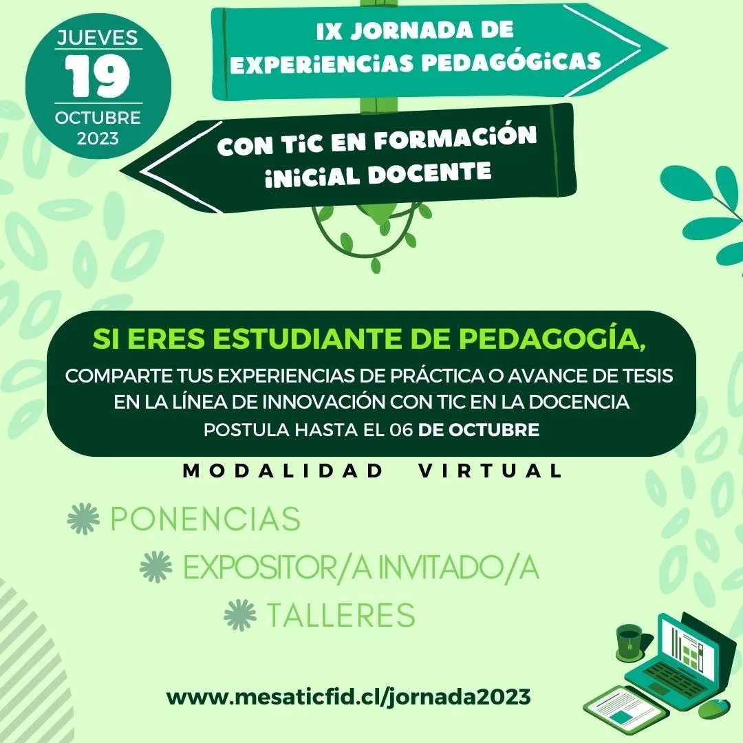 ✅️ SE AMPLIÓ EL PLAZO!! 

Hasta el 13 de octubre estaremos recibiendo postulaciones de tesis o experiencias de práctica con innovación de TIC #pedagogia 

👉Ingresa a:
mesaticfid.cl/jornada2023

🔹️Organiza: <a href="/MesaTICenFID/">Mesa TIC-FID</a>
🔹️Patrocina: <a href="/Mineduc/">Ministerio de Educación</a>