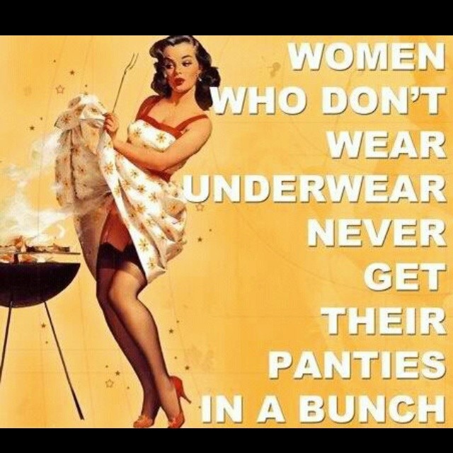 I Dont Wear Underwear