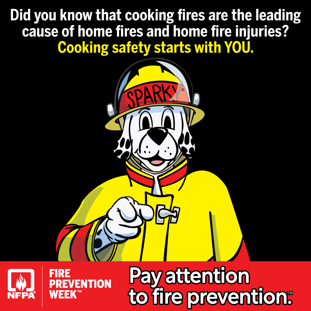 🔥It is Fire Prevention Week!🔥

This year's Fire Prevention Week theme is 'Cooking safety starts with YOU. Pay attention to fire prevention.'
Checkout nfpa.org/fpw for more safety essentials throughout the week.
#FirePreventionWeek #CookingSafety
