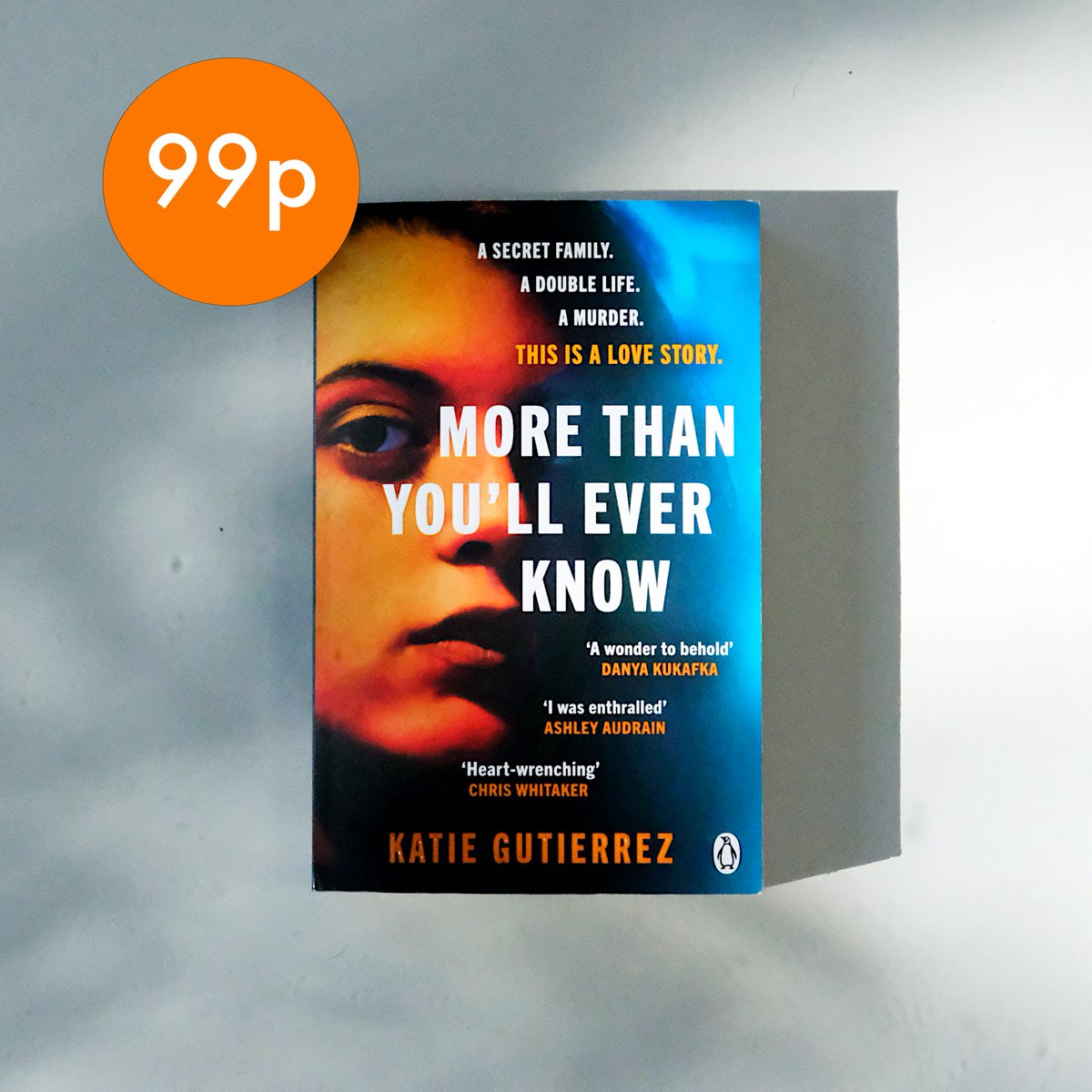 A secret family. A double life. A murder. This is a love story. Read @katie_gutz's stunning debut More Than You’ll Ever Know now for just 99p!: bit.ly/3RIM0fD