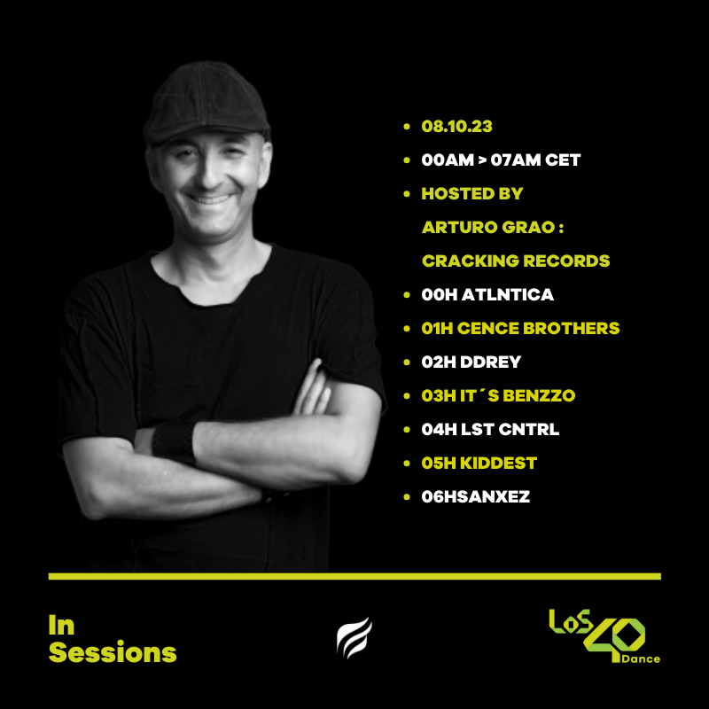 #LOS40DanceInSessions w/Arturo Grao

Esp. <a href="/CrackingRecords/">Cracking Records</a>

❗<a href="/ATLNTICAmusic/">://ATLNTICA</a>
❗<a href="/CenceBrothers/">Cence Brothers</a>
❗<a href="/ddrey_music/">David | DDRey</a>
❗<a href="/itsbenzzo/">It’s Benzzo</a>
❗<a href="/lstcntrloficial/">LST CNTRL</a>
❗Kiddest 
❗Sanxez
🎼#LOS40DanceInSessionsCracking

📱onelink.to/los40app

🔴los40.com/los40_dance/pr…

💻los40.com/podcast/los40-…