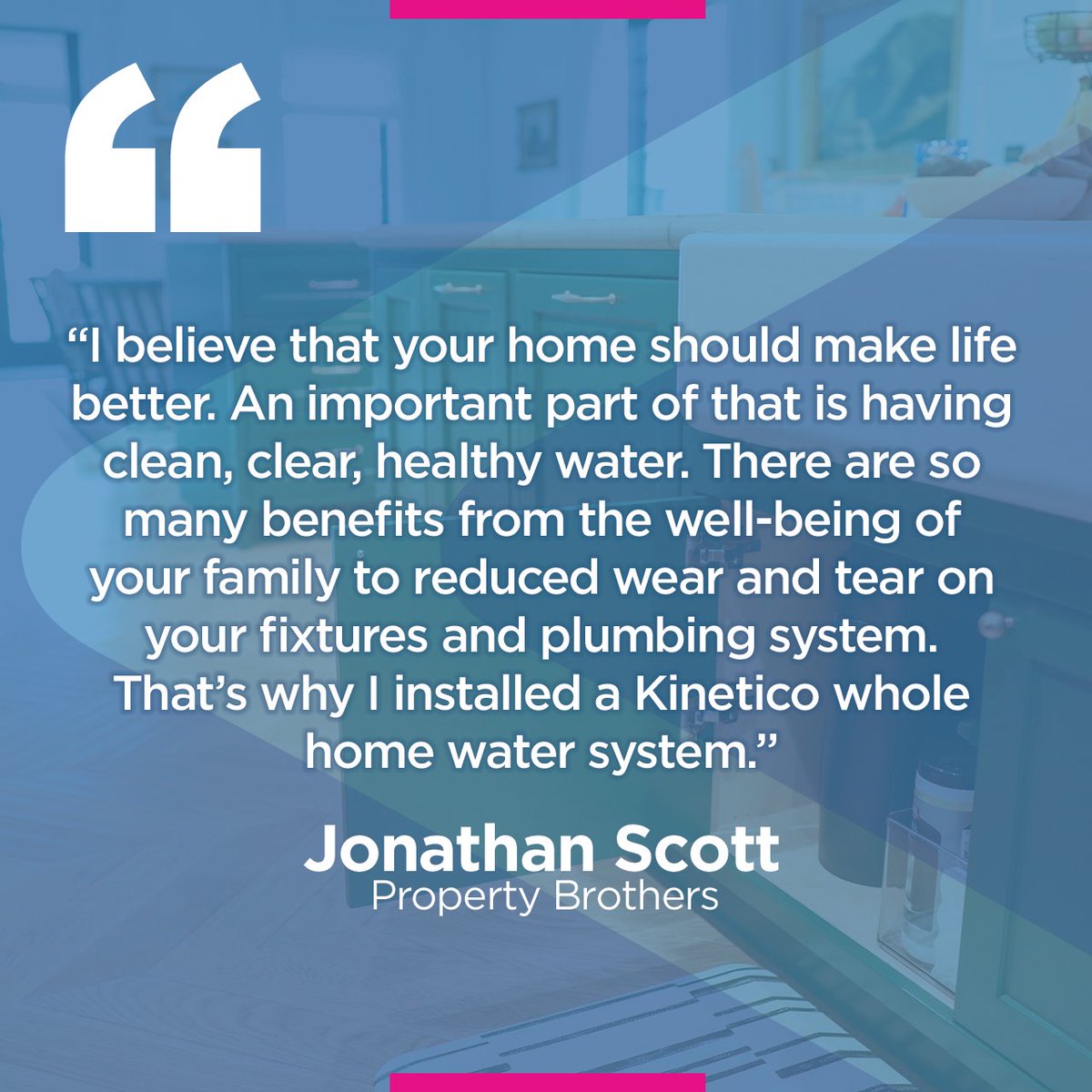 Do you want the same #waterquality in your home as the #PropertyBrothers?! 🤩

We are thrilled Jonathan Scott from the Property Brothers selected #Kinetico for his home water system. 💙
ow.ly/XqEE50Pq4VB
 #DrinkingWater #TapWater #HardWater #SoftWater #Water #WaterSofteners