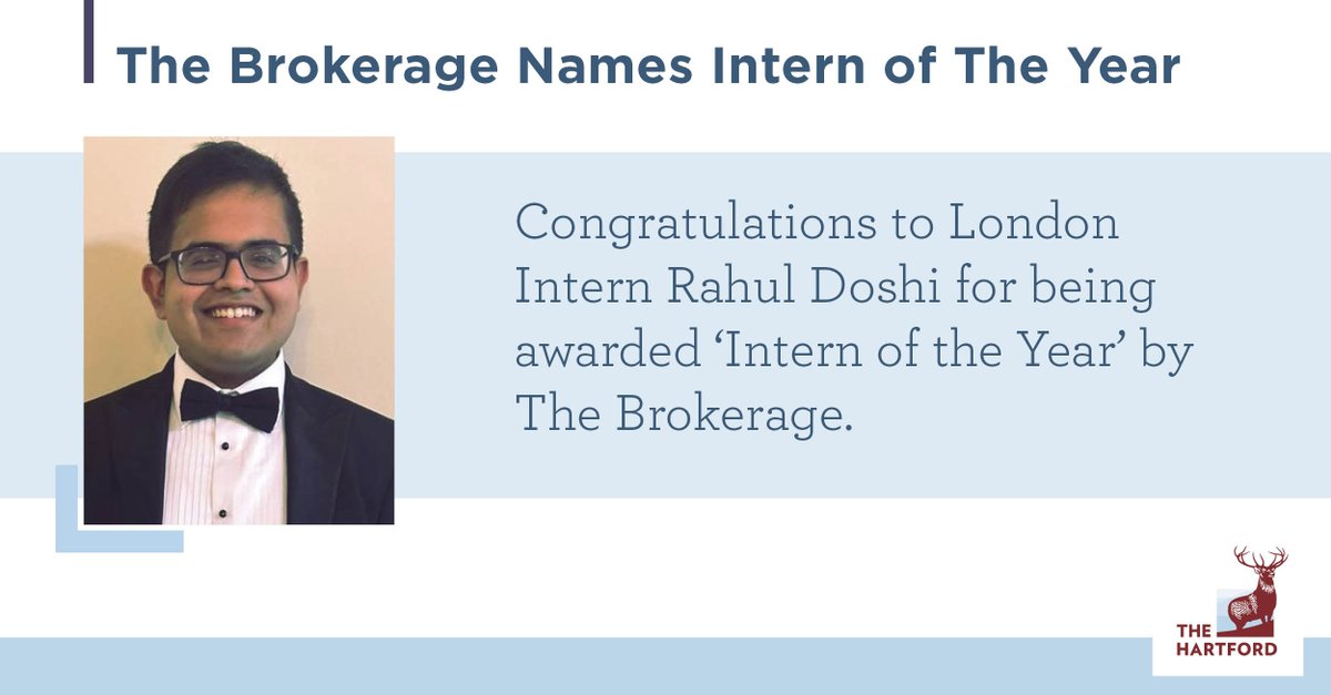 The Hartford (@thehartford) on Twitter photo Congratulations to our Summer Intern Rahul Doshi for his recent award as 'Intern of the Year' by <a href="/the_brokerage/">The Brokerage</a>. We were grateful to have you spend your summer with the CPRI Underwriting team in our London office. Read more here: ms.spr.ly/60179qR6R Congratulations to our Summer Intern Rahul Doshi for his recent award as 'Intern of the Year' by <a href="/the_brokerage/">The Brokerage</a>. We were grateful to have you spend your summer with the CPRI Underwriting team in our London office. Read more here: ms.spr.ly/60179qR6R