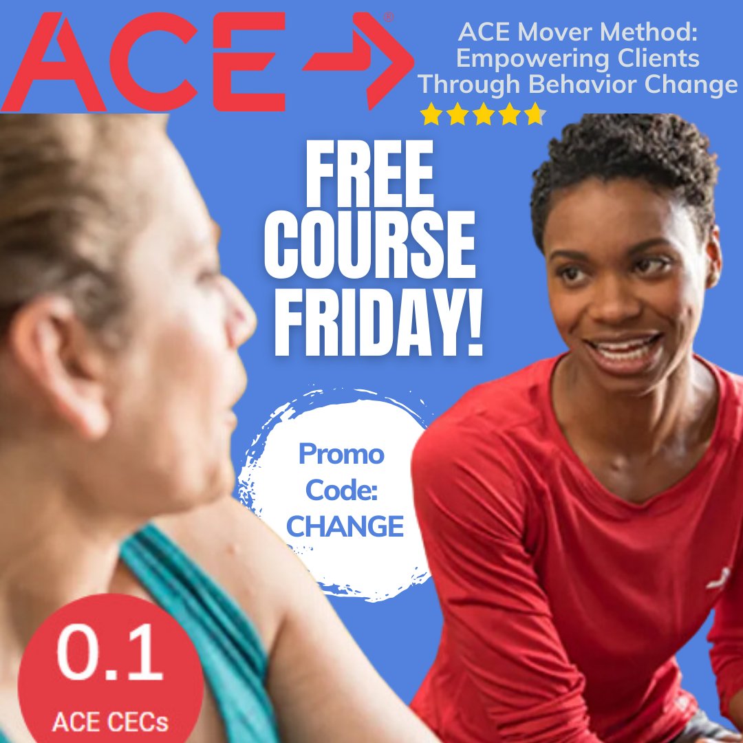 acefitness's tweet image. Who&apos;s been looking forward to another ACE FREE COURSE FRIDAY? 🎉

This month, we have &quot;ACE Mover Method: Empowering Clients Through Behavior Change.&quot;

Get it for free here: ow.ly/X3XB50PTICY

#acefitness #acefreecoursefriday #behaviorchange