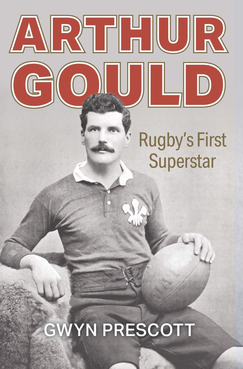 We're delighted to confirm that Gwyn @rugbyhistorian Prescott's definitive biography of Newport & 🏴󠁧󠁢󠁷󠁬󠁳󠁿's #ArthurGould 'Rugby's First Superstar' is now being printed and will be available shortly. Order a copy here bit.ly/48KsfKS & follow us for news on launch/media events.