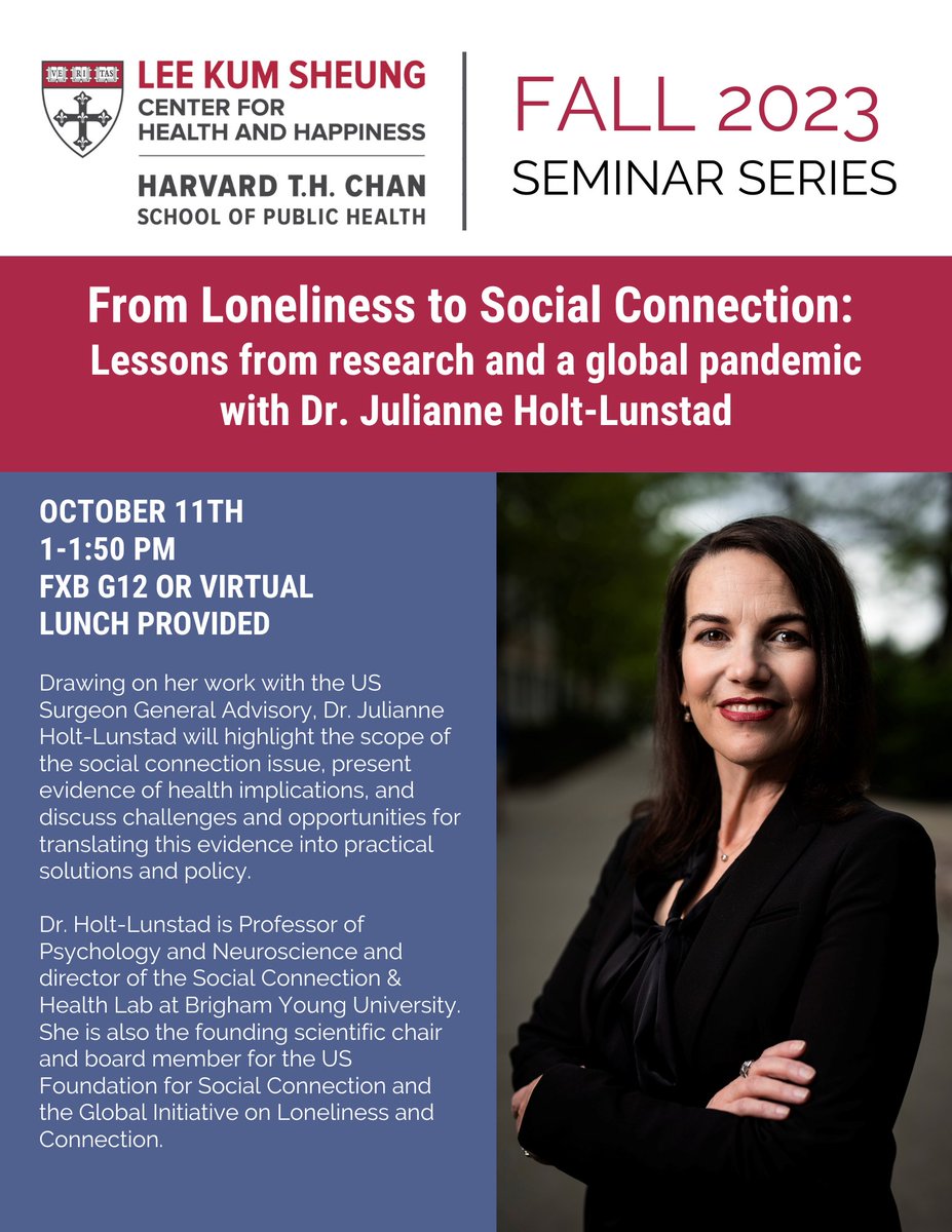 Next Wednesday, October 11th, join us for the first event in our Loneliness and Well-Being Seminar Series with Dr. Julianne Holt-Lunstad. Learn more and RSVP here: hsph.harvard.edu/health-happine…… @jholtlunstad @HarvardChanSPH #wellbeing #wellbeingmatters
