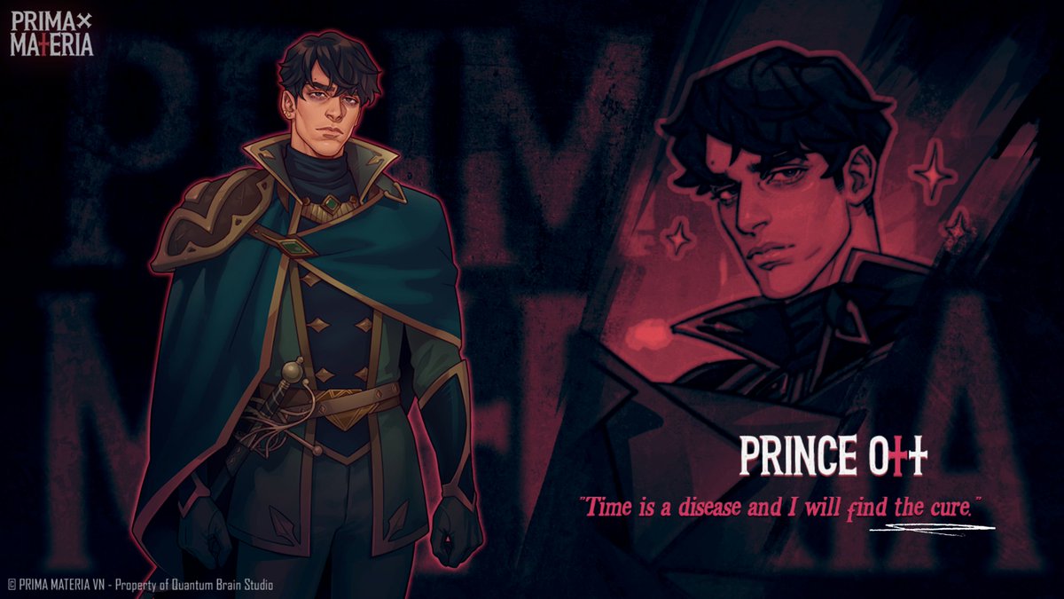 "Time is a disease and I will find the cure."     

✦ Name: Prince Ott Von Maier
✦ Class:  Nobility
✦ Role: Prince of Dustdale

#primamateriaVN #princeott
