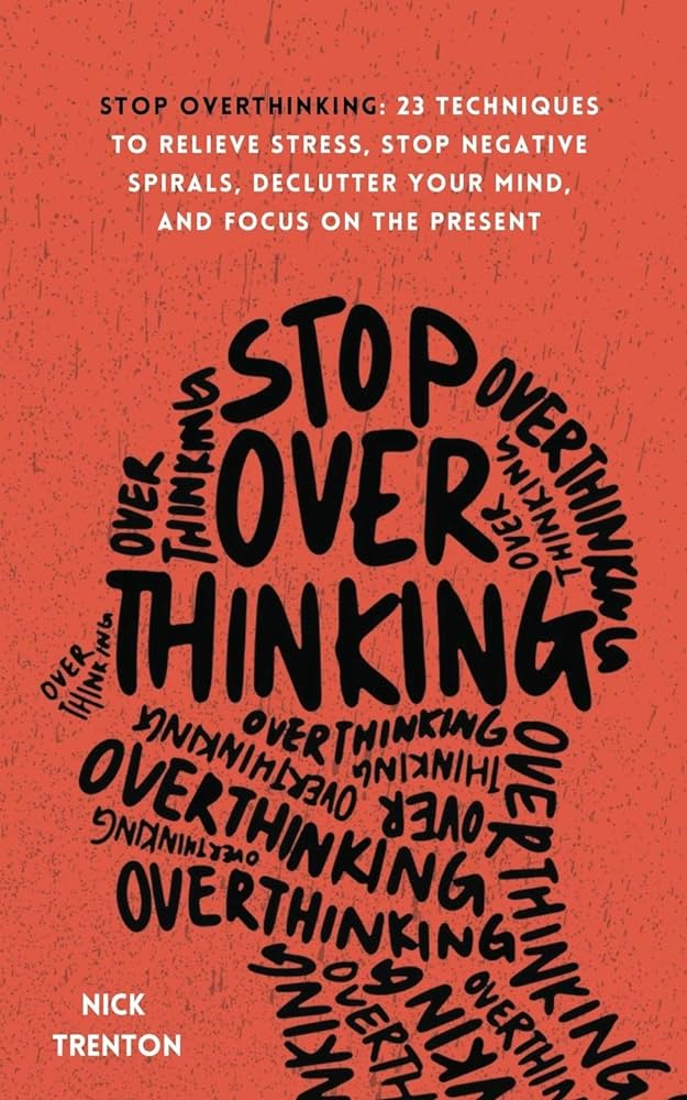 New this morning in your #ATALibrary:  Stop Overthinking: 23 Techniques to Relieve Stress, Stop Negative Spirals, Declutter Your Mind, and Focus on the Present library.teachers.ab.ca/Presto/search/… #teacherwellness #abed