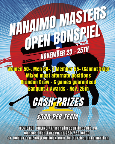 Nanaimo Masters Open Bonspiel Nov. 23-25th. Check out poster for further details.  Registration online.
nanaimocurlingclub.ca/index.php/even….  #curling #nanaimo #tourismnanaino #mynanaimo #nanaimosports #explorenanaimo