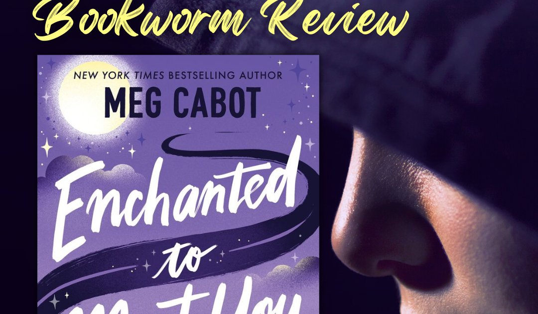 BOOKWORM REVIEW: Enchanted to Meet You by Meg Cabot bit.ly/3ZJfZG8