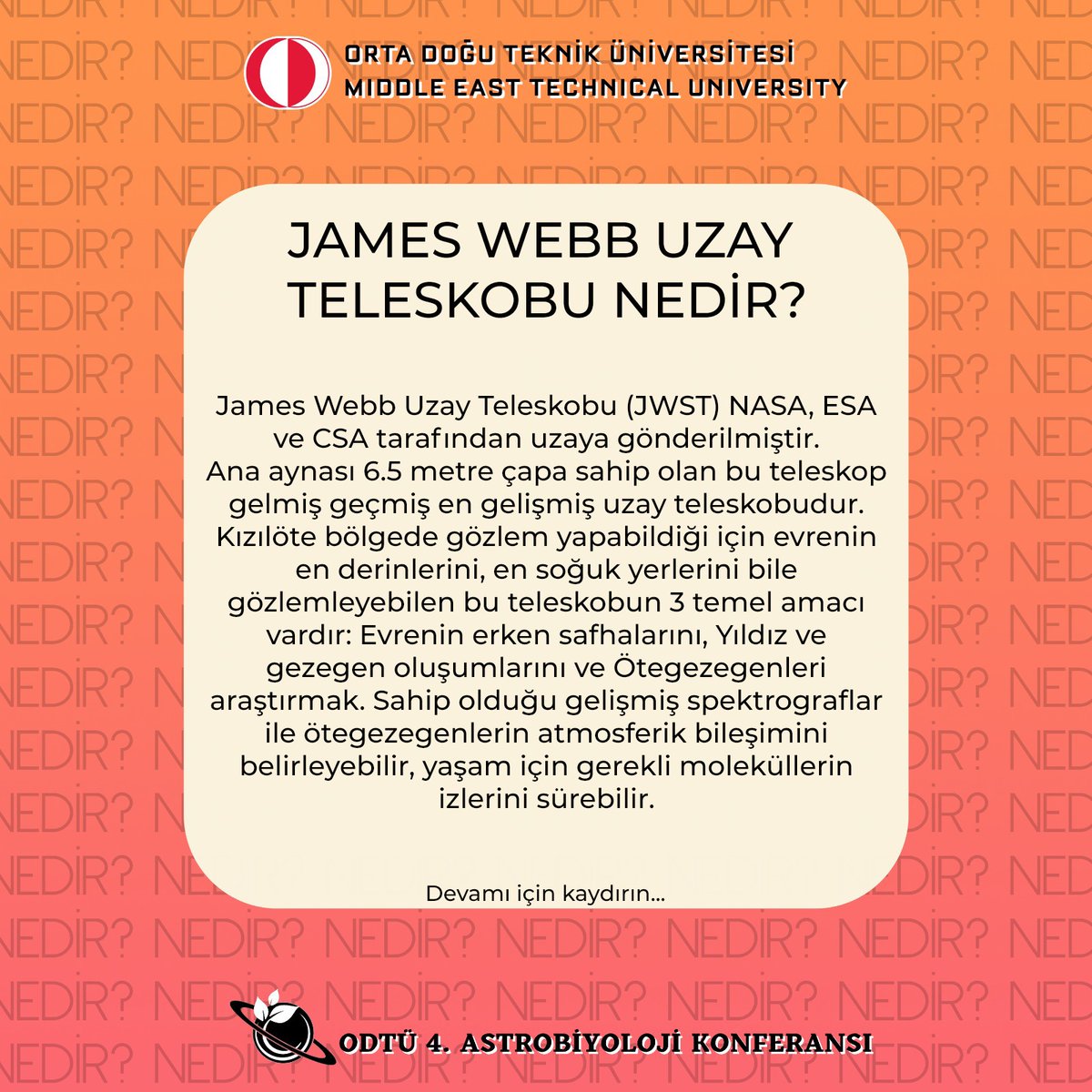 odtuastrobiyo's tweet photo. "Nedir?" serimizin beşinci paylaşımıyla karşınızdayız! ✨️Bu haftaki başlığımız "James Webb Uzay Teleskobu Nedir?". Daha fazlası için takipte kalın 🌌🌟 https://t.co/Ba5Fql3uPW